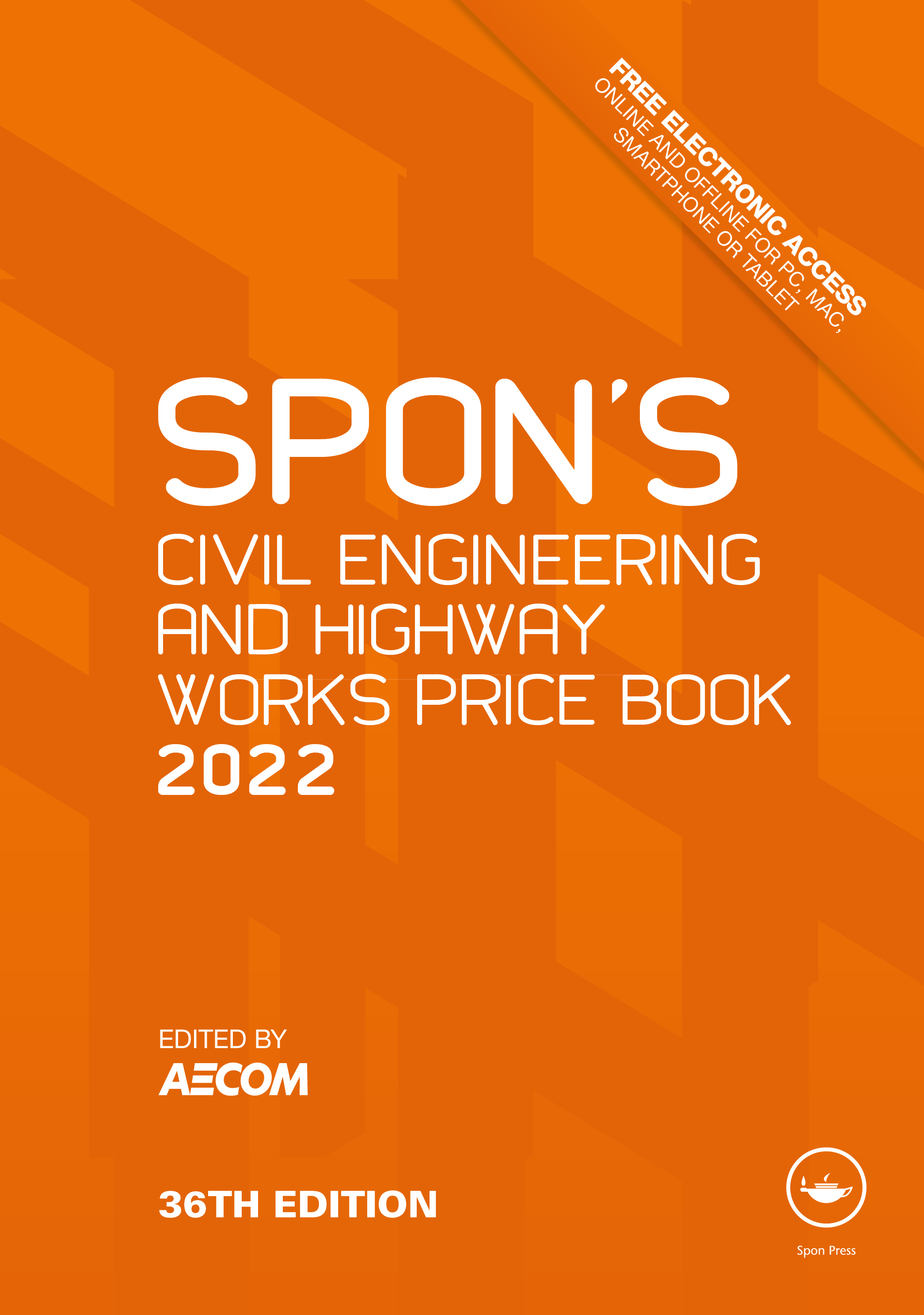 Spon Example Spon's Civil Engineering and Highway Works Price Book 2022 by AECOM ...