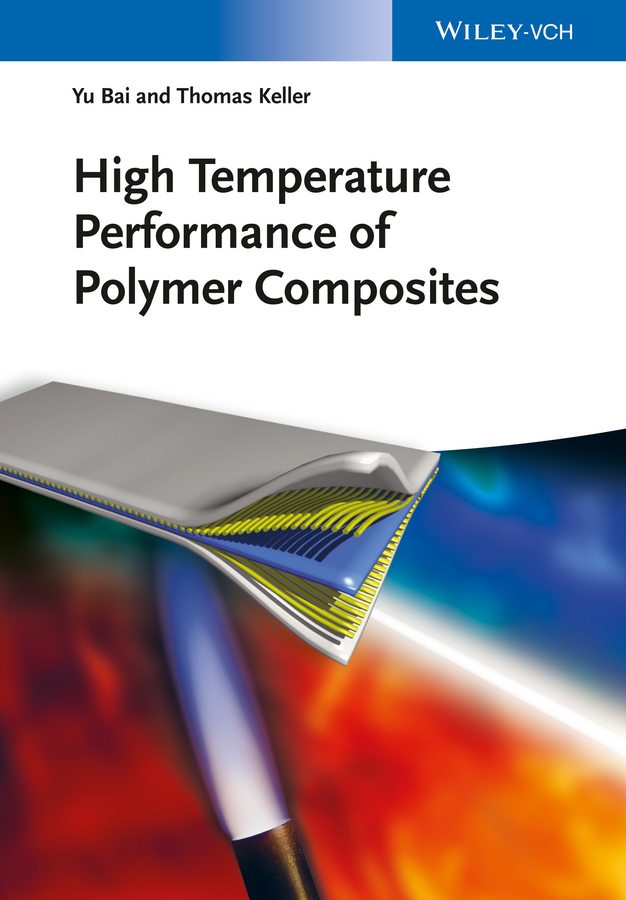 High Temperature Performance of Polymer Composites by Bai, Yu (Monash ...