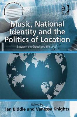 Music, national identity and the politics of location: between the ...