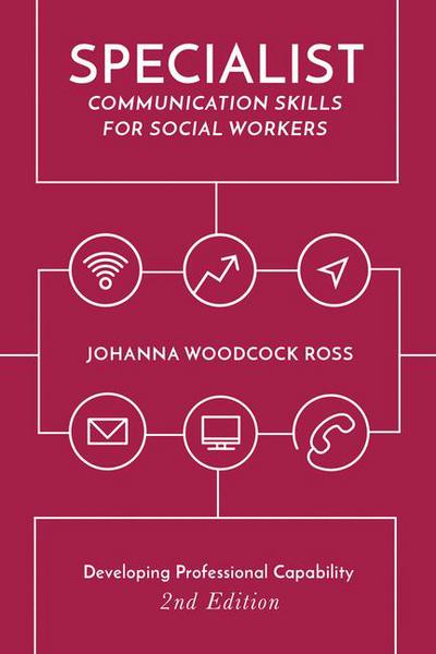 Specialist Communication Skills For Social Workers