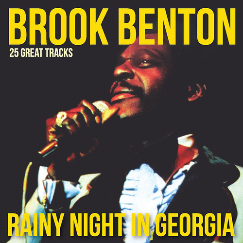 Brook Benton Rainy Night In Georgia