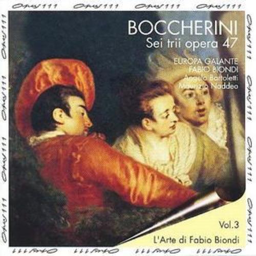 Luigi Boccherini : 6 String Trios Op. 47 (Biondi, Bartoletti, Naddeo ...