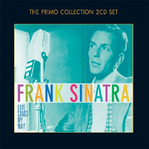 Frank Sinatra Love Songs My Way Cd 2 Discs 2007 New