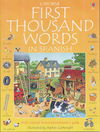 The Usborne first thousand words in Spanish : with easy pronunciation guide Thumbnail for The Usborne first thousand words in Spanish : with easy pronunciation guide