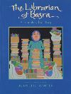 The librarian of Basra : a true story from Iraq The librarian of Basra : a true story from Iraq