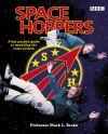 Space hoppers : a fun-packed guide to travelling the solar system with space cadets Dan and Steve Thumbnail for Space hoppers : a fun-packed guide to travelling the solar system with space cadets Dan and Steve