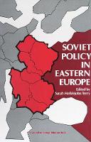 "Soviet Policy in Eastern Europe" by Sarah Meiklejohn      Terry