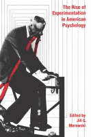 "The Rise of Experimentation in American Psychology" by Jull G. Morawski