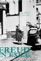 "Freud in Exile" by Naomi Segal