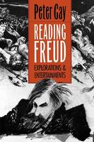 "Reading Freud" by Peter Gay