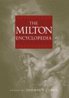 "The Milton Encyclopedia" by Thomas N. Corns (editor)