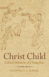 "Christ Child" by Stephen J. Davis (author)