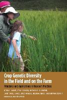 "Crop Genetic Diversity in the Field and on the Farm" by Devra I. Jarvis