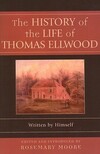 "The History of the Life of Thomas Ellwood" by Rosemary Moore (author)