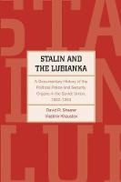 "Stalin and the Lubianka" by David R. Shearer