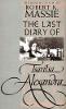 "The Last Diary of Tsaritsa Alexandra" by Tsaritsa Alexandra