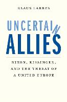 "Uncertain Allies" by Klaus Larres