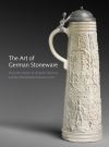 "The Art of German Stoneware, 1300-1900" by Jack Hinton (author)