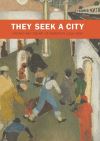 "They Seek a City" by Sarah Kelly Oehler (author)