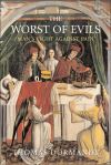 "The Worst of Evils" by Thomas Dormandy (author)