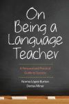 "On Being a Language Teacher" by Norma López-Burton (author)