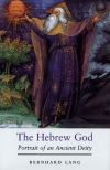 "The Hebrew God" by Bernhard Lang (author)