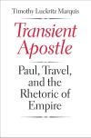 "Transient Apostle" by Timothy Luckritz Marquis (author)