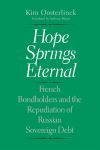 "Hope Springs Eternal" by Kim Oosterlinck (author)