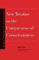 "New Treatise on the Uniqueness of Consciousness" by Shili Xiong