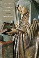 "Julian of Norwich, Theologian" by Denys Turner