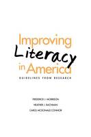 "Improving Literacy in America" by Frederick J.              Morrison