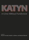 "Katyn" by Anna M. Cienciala (editor)