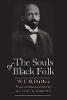 "The Souls of Black Folk" by W. E. B. Du Bois