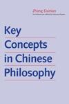 "Key Concepts in Chinese Philosophy" by Dainian Zhang (author)