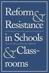 "Reform and Resistance in Schools and Classrooms" by Donna E. Muncey (author)