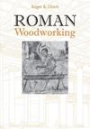 "Roman Woodworking" by Roger B. Ulrich (author)