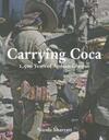 "Carrying Coca" by Nicola Sharratt (author)
