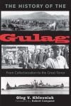 "The History of the Gulag" by Oleg Khlevniuk (author)