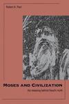 "Moses and Civilization" by Robert A. Paul (author)