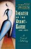 "Theater of the Avant-Garde, 1890-1950" by Robert Knopf