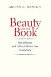 "Beauty and the Book" by Megan L. Benton (author)