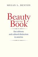 "Beauty and the Book" by Megan L.              Benton