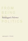"Heidegger's Polemos" by Gregory Fried (author)