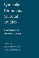"Symbolic Forms and Cultural Studies" by Cyrus Hamlin