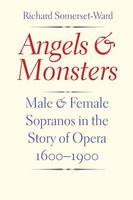 "Angels and Monsters" by Richard Somerset-Ward