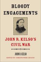 "Bloody Engagements" by John R. Kelso
