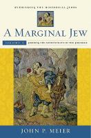 "A Marginal Jew: Rethinking the Historical Jesus, Volume V" by John P. Meier