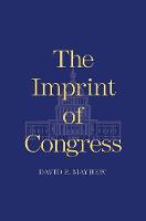 "The Imprint of Congress" by David R.              Mayhew