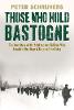 "Those Who Hold Bastogne" by Peter Schrijvers