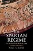 "The Spartan Regime" by Paul Anthony Rahe